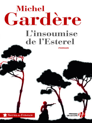 cover image of L'insoumise de l'Estérel